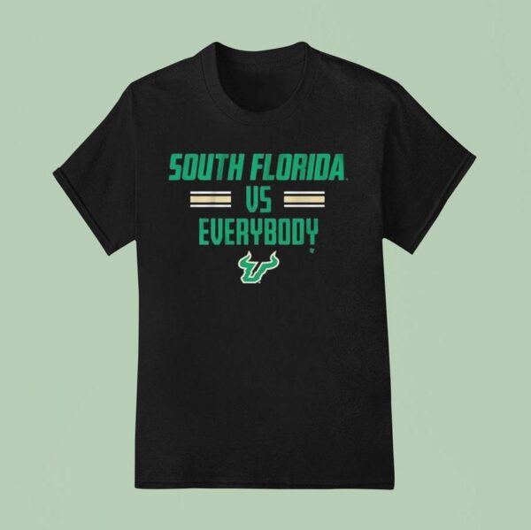 South Florida Bulls Usf South Florida Vs Everybody T Shirt