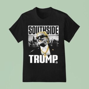 Southside Trump T Shirt