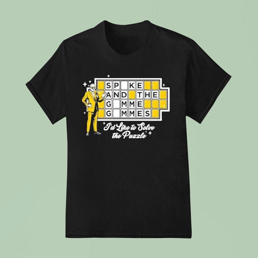 Spike And The Gimme Gimmes I D Like To Solve The Puzzle T Shirt