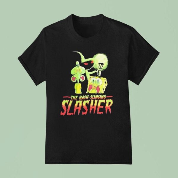 Squidward Tentacles And Squarepants The Hash Slinging Slasher T Shirt