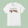 Stop Eating Batteries Ca T Shirt
