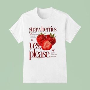 Strawberries It Is A Genus Of Stoloniferous Creeping Plants Of The Rosaceae Family Please T Shirt