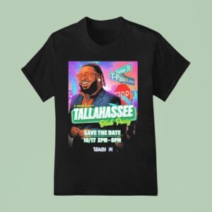 T Pain Tallahassee Block Party Save The Date On T Pain Lane On October T Shirt