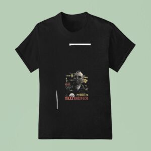Taxi Driver Someday A Real Rain Will Come And Wash All This Scum Off The Streets T Shirt