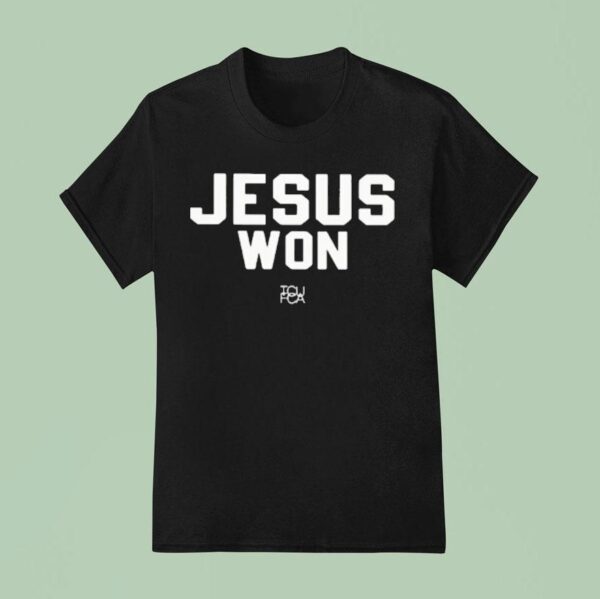 Tcu Horned Frogs Jesus Won Tcu Fca T Shirt