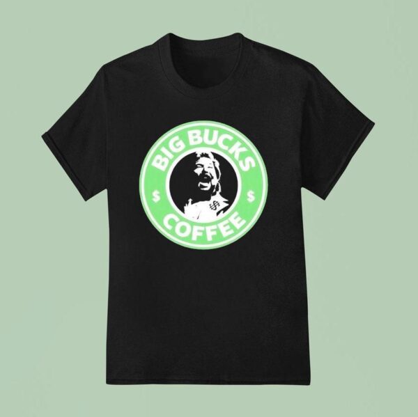 Ted Dibiase Big Bucks Coffee T Shirt