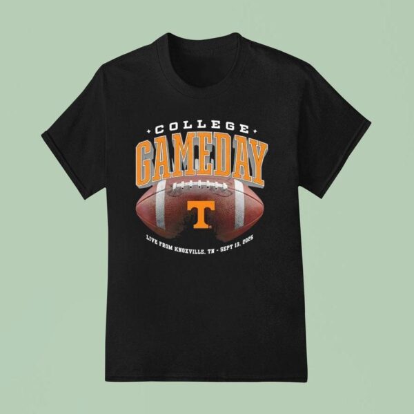 Tennessee Volunrs College Gameday Live From Knoxville Tn T Shirt