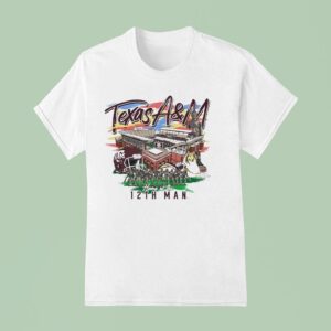 Texas Am Aggies Home Of The Th Man T Shirt