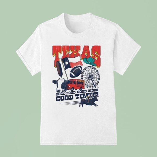Texas Oatmeal Good Food Good Rides Good Times T Shirt