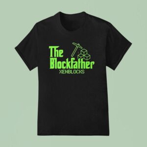 The Blockfather Xenblocks T Shirt