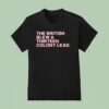 The British Blew A Thirn Colony Lead T Shirt