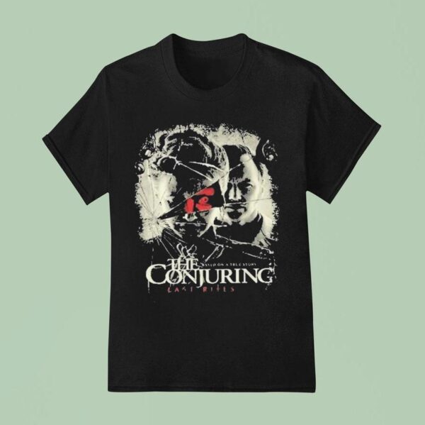 The Conjuring Last Rites Halloween Horror T Shirt