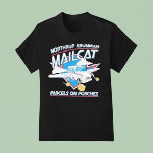 The Fat Electrician Northrup Grumman Mailcat Parcels On Porches T Shirt