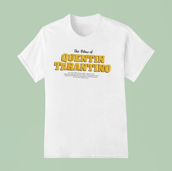 The Films Of Quentin Tarantino T Shirt
