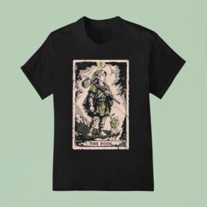 The Fool A Hero S Welcome T Shirt