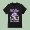 The Kansas State Wildcats Football Th Anniversary Season Every Man A Wildcat Thank You For The Memories Road Abbey Signatures T Shirt