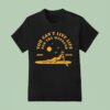 The Movement You Can T Live Life For The Weekend Surfer T Shirt