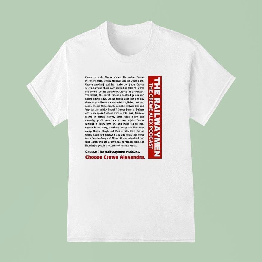 The Railwaymen The Crewe Alex Podcas T Shirt