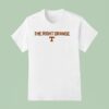 The Right Orange Tennessee Volunrs Logo T Shirt