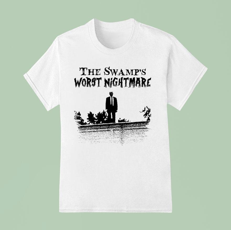 The Swamp S Worst Nightmare T Shirt