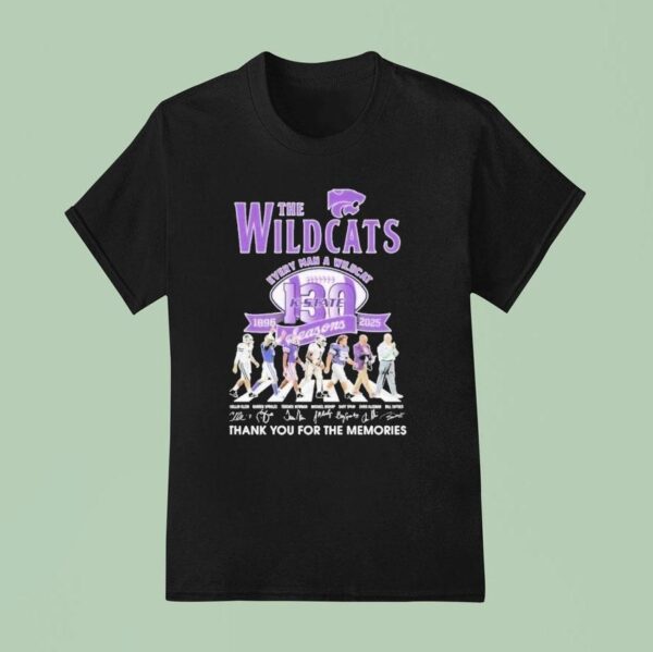 The Wildcats Every Man A Wildcat Seasons Thank You For The Memories T Shirt