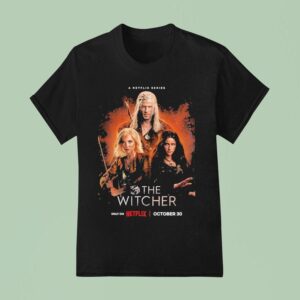 The Witcher Season New Revealed On Netflix Releasing October Fantasy Series T Shirt