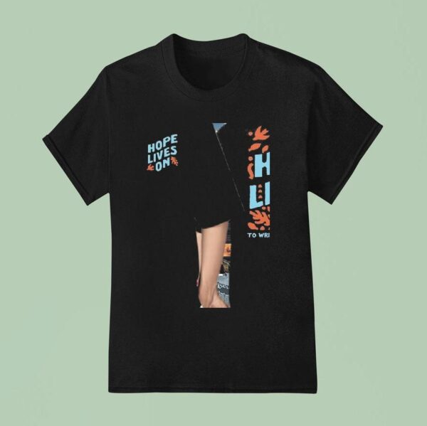 To Write Love On Her Arms Hope Lives On T Shirt