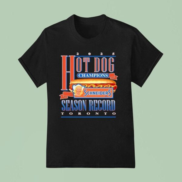Toronto Blue Jays Hot Dog Champions Season Record T Shirt