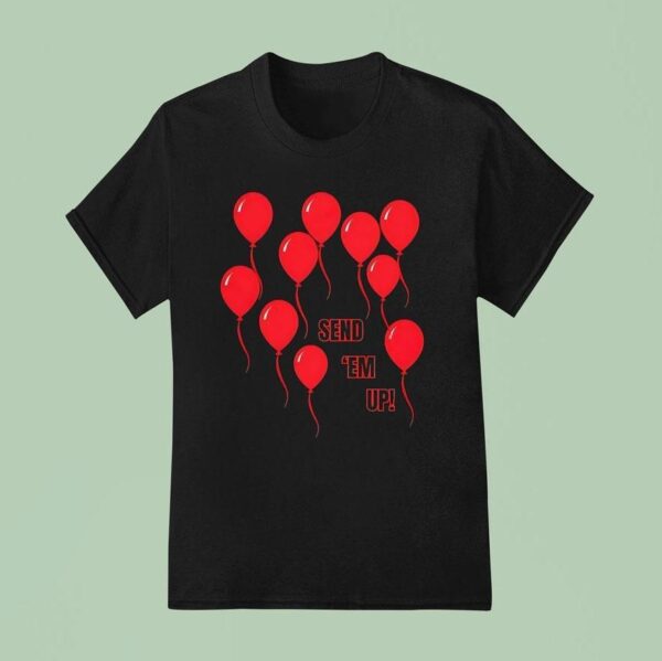 Touchdown Balloons Send Em Up T Shirt