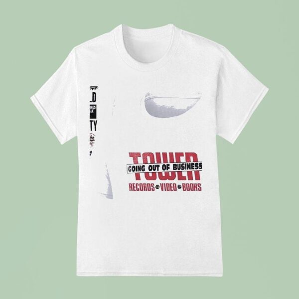 Tower Going Out Of Business Records Video Books It S The End Of The World T Shirt