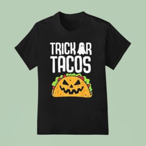Trick Or Tacos Halloween T Shirt