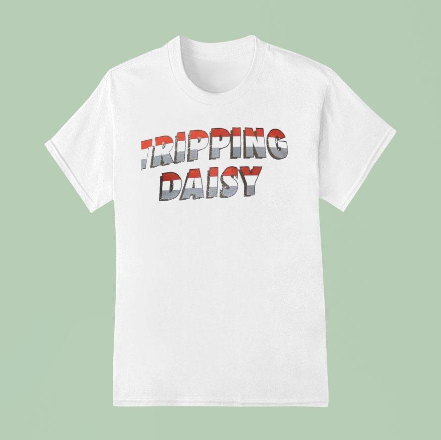 Tripping Daisy T Shirt