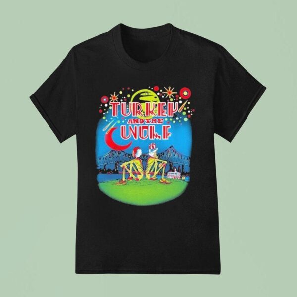 Turkey And The Wolf A Lil Crescent City Connection Skeletons Bridge T Shirt