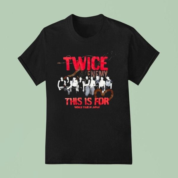Twice This Is For World Tour In Japan T Shirt