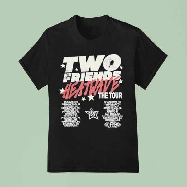 Two Friends Heatwave The Tour T Shirt