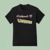 Unheard Of Unheroof T Shirt