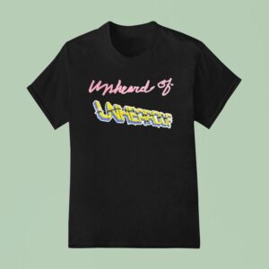 Unheard Of Unheroof T Shirt