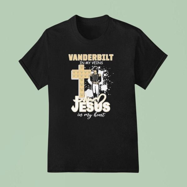 Vanderbilt Commodores In My Veins Jesus In My Hear T Shirt