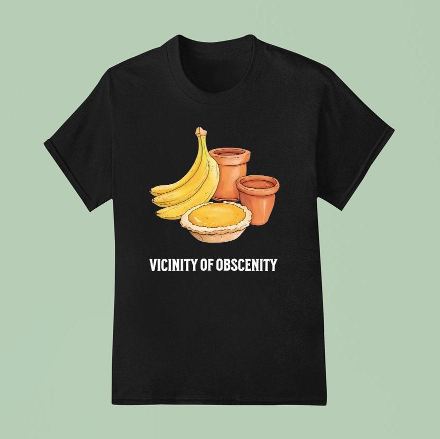 Vicinity Of Obscenity Banana T Shirt