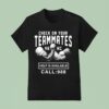 Violent Gentlemen Check On Your Teammates Help Is Available T Shirt