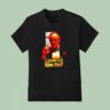 Vito Corleone The Godfather It Insists Upon Itself T Shirt