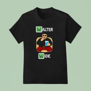 Walter Wide Style Breaking Bad T Shirt