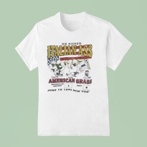 We Kicked Italian Ass American Grass Vintage T Shirt