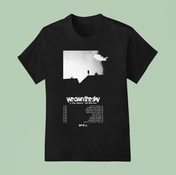 We Own The Sky In Your Absence Fall Tour T Shirt