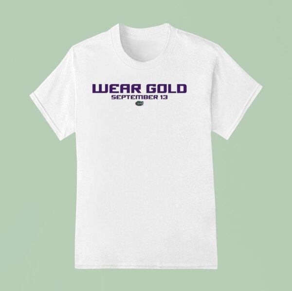 Wear Gold September Florida Gators T Shirt