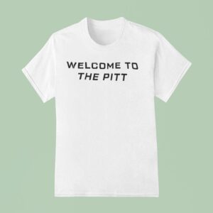 Welcome To The Pit T Shirt