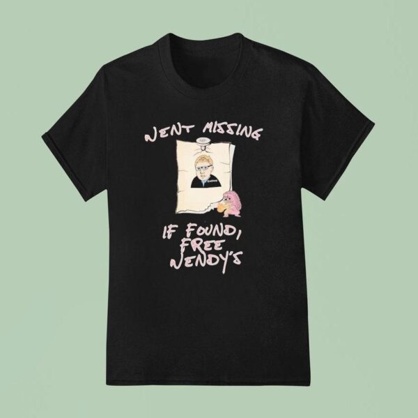 Went Missing If Found Free Wendy S T Shirt