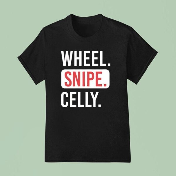 Wheel Snipe Celly T Shirt