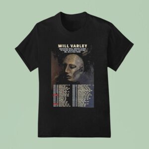 Will Varley Machines Will Never Learn To Make Mistakes Like Me Uk Eu And Usa World Tour Dates T Shirt