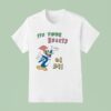 Woody Fix Your Hearts Or Die T Shirt